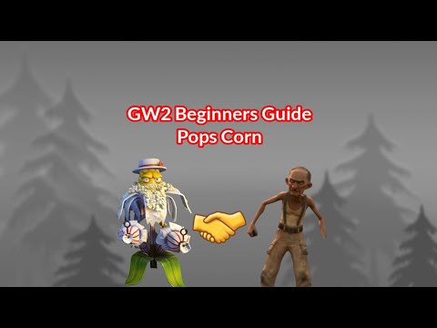 'Pops Corn' beginners guide | PVZ GW2