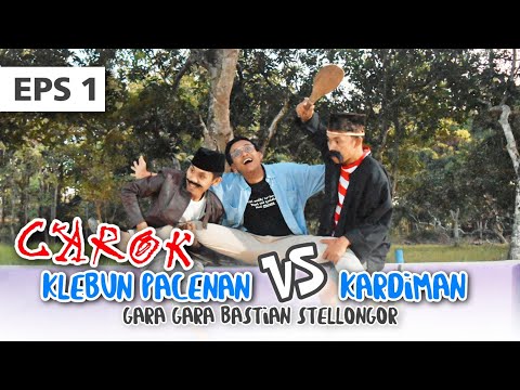 carok-klebun-pacenan-vs-kardiman-gara-gara-bastian-stellongor_eps-i