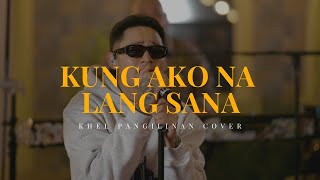 Kung Ako Na Lang Sana - Bituin Escalante (Khel Pangilinan Cover with Lyrics)