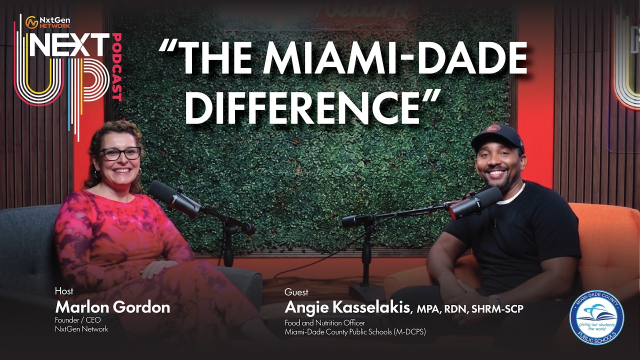The Miami-Dade Difference featuring Angie Kasselakis on the Next Up Podcast