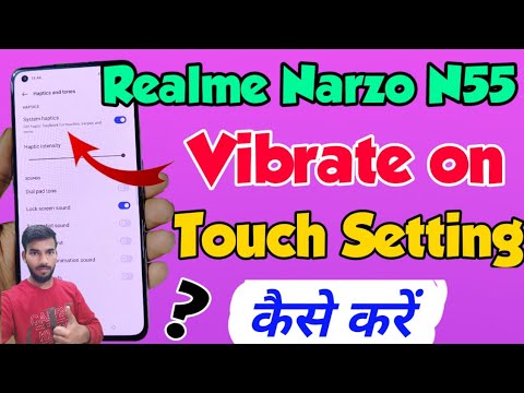 Realme Narzo N55 touch Vibration Settings | Realme Narzo n55 me touch vibration on off kaise kare