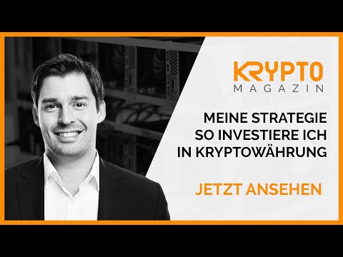 Meine Strategie - So investiere ich in Kryptowährung