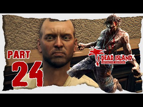 Dead Island (PC) - Part 24 "Fortress Of God" 1440p60 Walkthrough - No Commentary