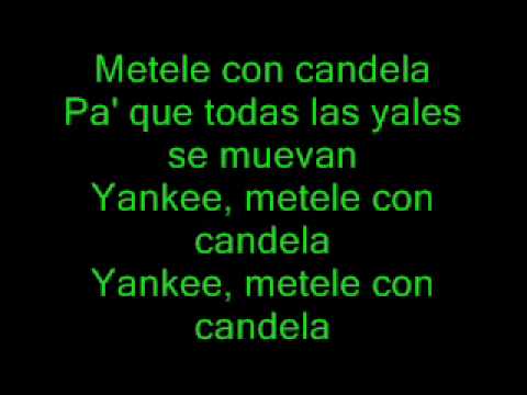 daddy yankee - metele con candela (con letra).