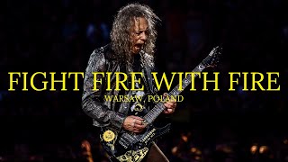 Metallica - Fight Fire With Fire (Warsaw, Poland - July 5, 2024) [Multicam]