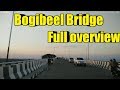 Bogibeel Bridge Full Overview Vlog It S YM Tv
