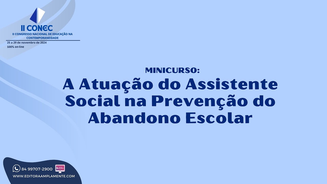 II CONEC 2024 - A Atuação do Assistente Social na Prevenção do Abandono Escolar