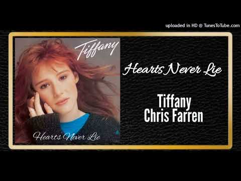 Hearts Never Lie - Tiffany & Chris Farren
