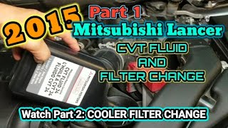 2015 MITSUBISHI LANCER / CVT FLUID AND FILTER CHANGE
