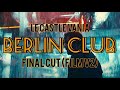 Berlin Club Final Cut-(Film V2)-[Le Castle Vania]