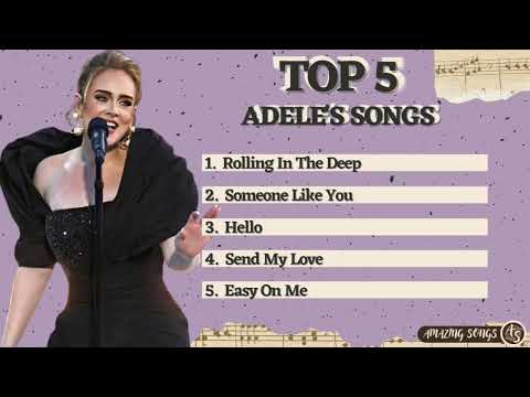 TOP 5 ADELE'S SONGS