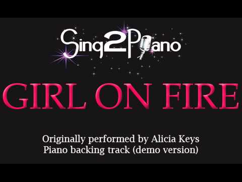 Girl On Fire - Alicia Keys (Piano backing track) Karaoke