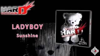 LADYBOY - Sunshine [HARD GENERATION VOL.4 - TRACK 01]