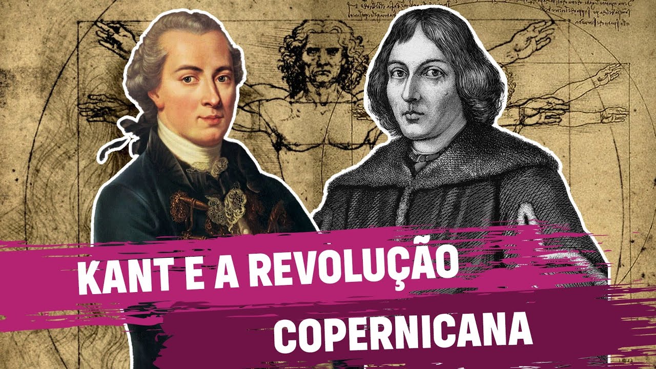 Kant e a Revolução Copernicana
