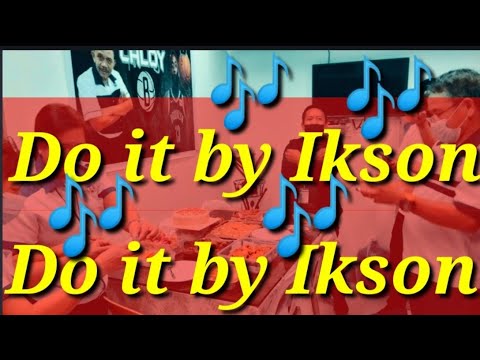 Do It by Ikson Music | Happy birthday Daddy Caloy | DJ Santa Maria Nell TV