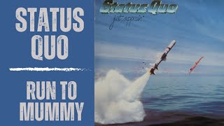 Status Quo, Run To Mummy (Vinyl Records) 