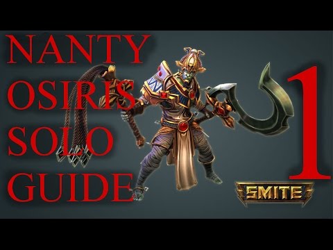 SMITE Solo Lane Guide: Osiris (Part 1)