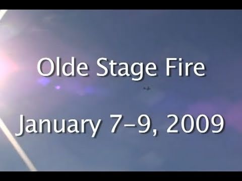 The 2009 Olde Stage Fire