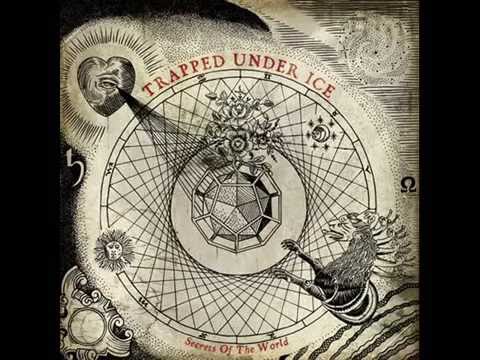 Trapped Under Ice - Secrets Of The World 2009 (Full Album)