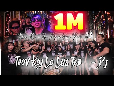 Tsis Xav Ua Niam Yau Part #3  [ Thov Koj Lo Lus Teb - DJ ] Akou F.T Nkauj Mog Mim - New MV 2025 🔥🔥🔥