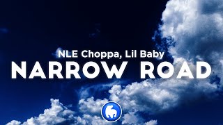 Download lagu NLE Choppa Narrow Road ft Lil Baby... mp3