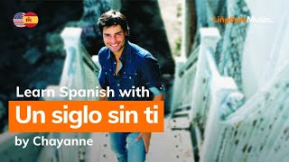 Chayanne - Un siglo sin ti (Lyrics / Letra English &amp; Spanish)