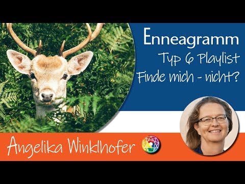 Enneagramm Typ 6 - Youtube Playlist erklärt
