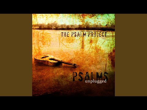 My God, My God, Why (Psalm 22)