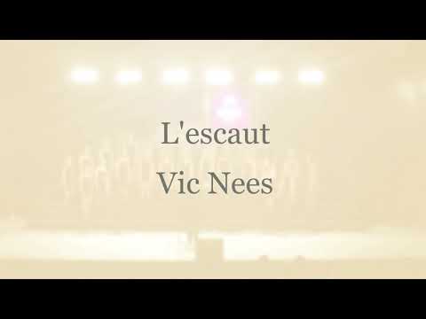 Vic NEES. L'escaut - ANKAPELLA YOUTH CHOIR - Serbia