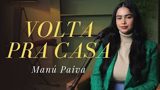 Manú Paiva | O Amor Que Cura [Cover Fernanda Brum]