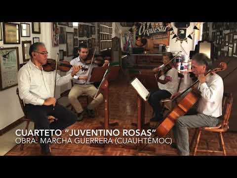 Cuarteto Juventino Rosas - Marcha Guerrera "Cuauhtémoc" de Juventino Rosas