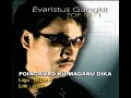 Evaristus Gungkit Karaoke - Poingkuro ku Maganu Dika | Tanpa Vokal | Minus One