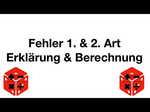 Type 1 & Type 2 Errors: Explanation & Calculation