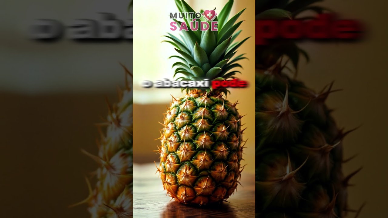 Benefícios do Abacaxi  #curiosidades #fatoscuriosos #alimentosaudavel #saude