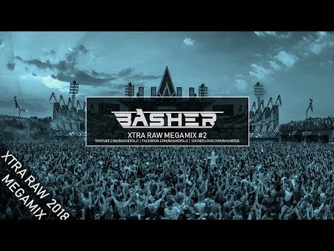 Rawstyle Mix August 2018 (Xtra Raw Hardstyle Megamix #2 by Basher)