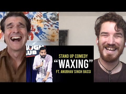 Waxing - Stand Up Comedy ft. Anubhav Singh Bassi REACTION!!