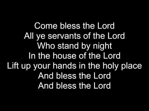 Come Bless The Lord(lyrics)