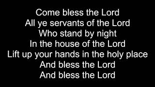Come Bless The Lord(lyrics)