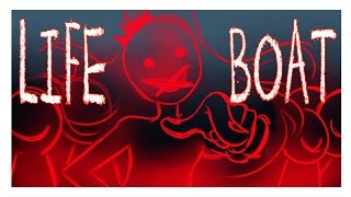 Lifeboat Animatic