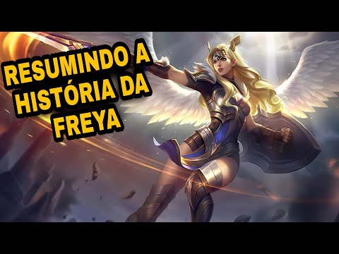 RESUMINDO A HISTÓRIA DA FREYA - MOBILE LEGENDS
