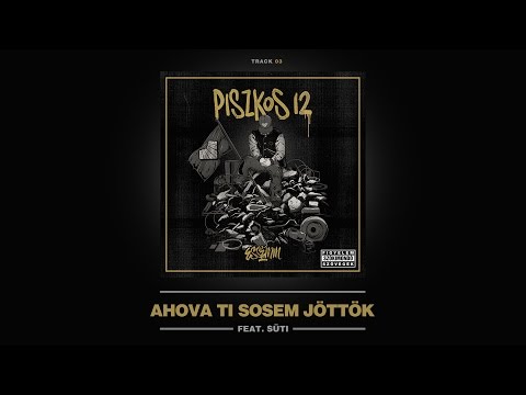 Essemm - Ahova ti sosem jöttök ft. Süti (Official, Piszkos 12 Album)