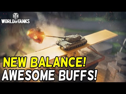 NEW BALANCE!  AWESOME BUFFS! || World War II || World of Tanks