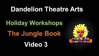 preview picture of video 'Dandelion Theatre Arts Workshop - The Jungle Book Video 3'