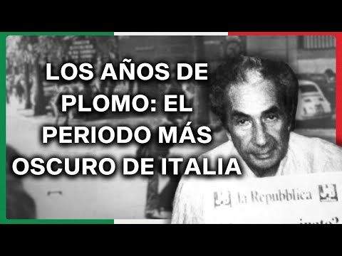 TERROR Y REVOLUCIÓN: ITALIA EN LOS AÑOS DE PLOMO-APRENDE ITALIANO CON LA HISTORIA