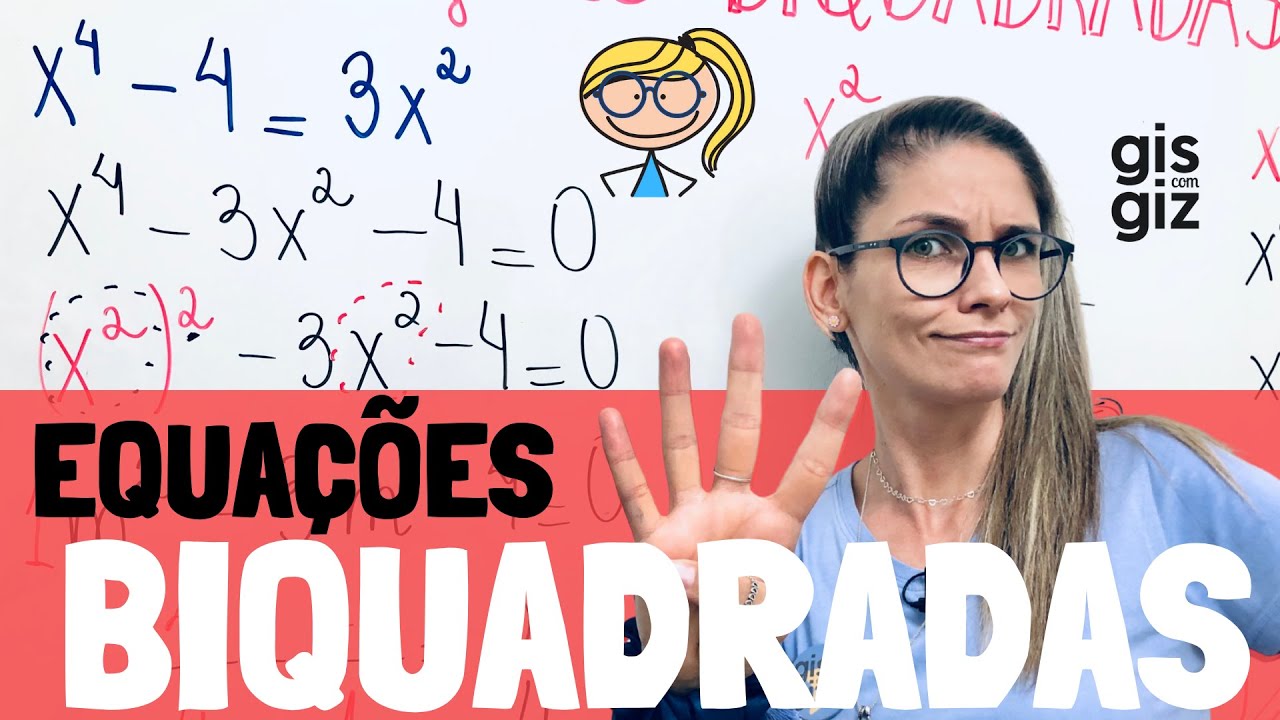 EQUAÇÃO BIQUADRADA | EQUAÇÕES DO 2º GRAU | \Prof. Gis/