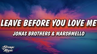 Download lagu Marshmello, Jonas Brothers - Leave Before You Love Me (Lyrics) mp3