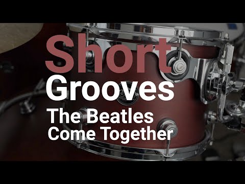 The Beatles - Come Together drum lesson (Short Grooves)