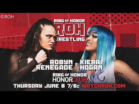 Robyn Renegade vs Kiera Hogan / Singles Match / ROH Honor Club TV #15 / WWE 2K23