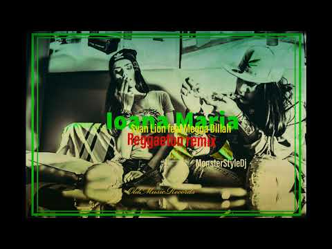 SYAN LION - Ioana & Maria ft. MEGGA DILLAH (MonsterStyleDj Remix) "Gândul Ghetoului" ⚡