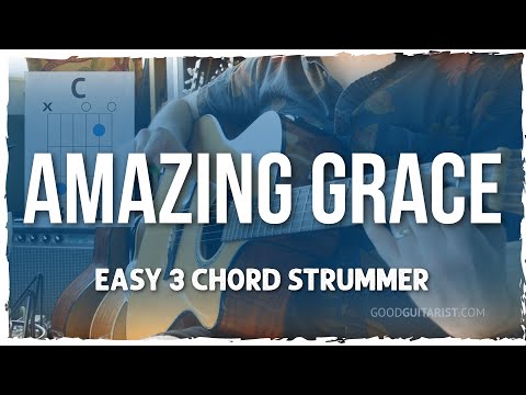 "Amazing Grace" Easy 3-Chord Guitar Tutorial + STRUMMING IN 3/4 TIME